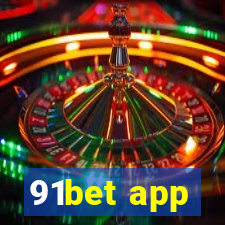 91bet app